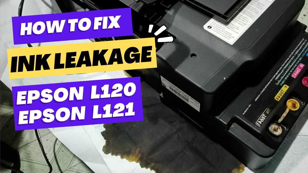How to Fix Ink Leakage on Epson L120 & L121 | Waste Ink Pad Ink Overflow