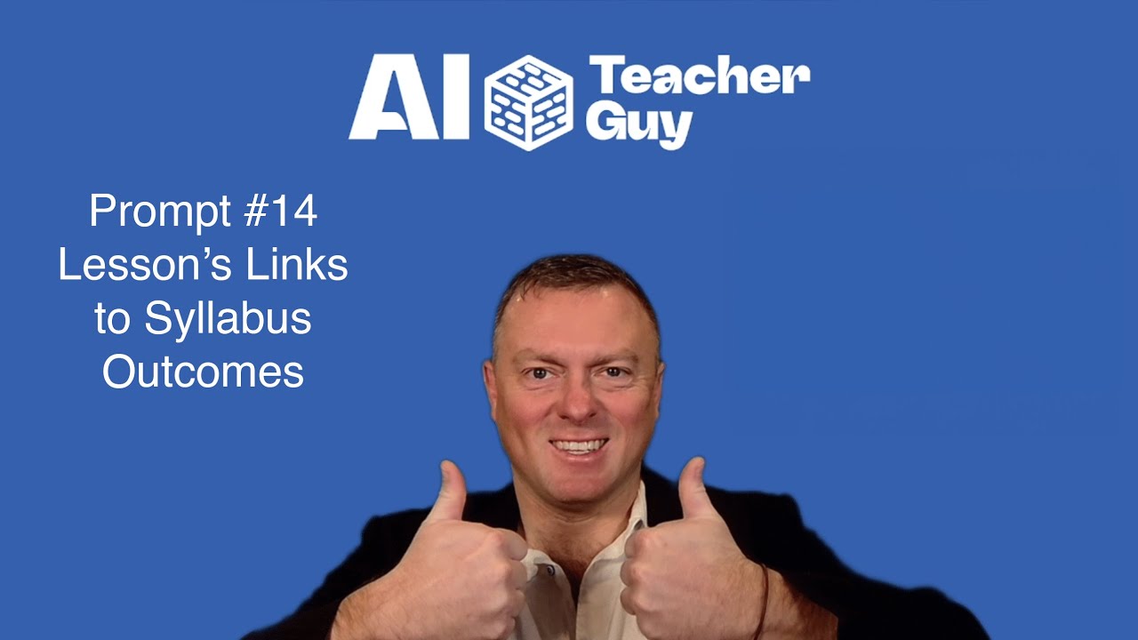 Prompt #14 - Unlock the Secrets of Linking Lessons to Syllabus Outcomes! 📘🤖