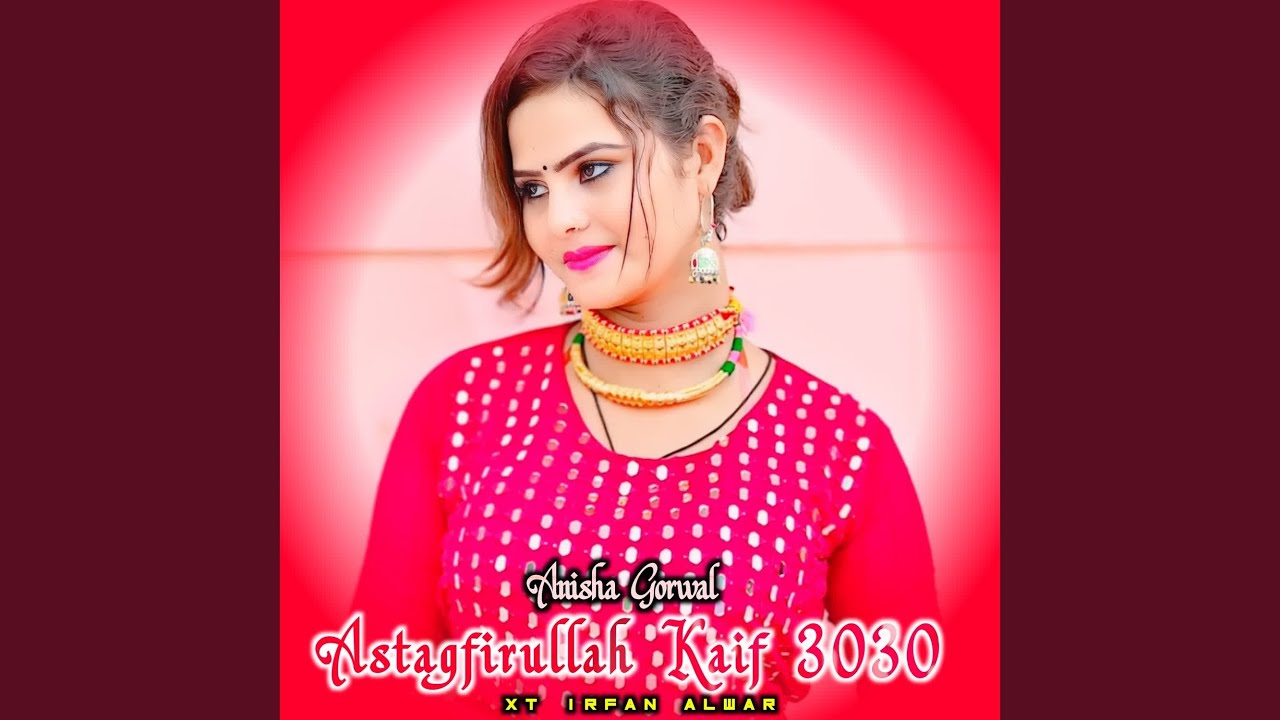 Astagfirullah Kaif 3030