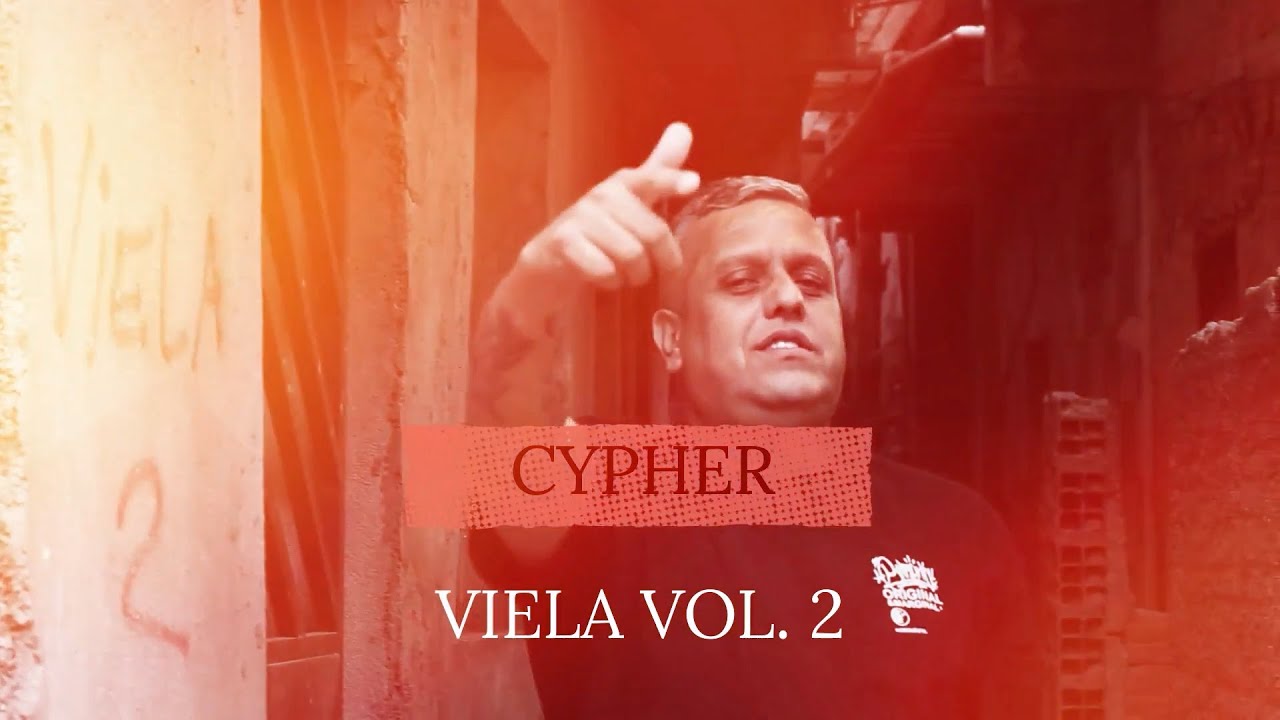CYPHER VIELA vol. 02 - MANO FLER, NATHYZIKA & Convidados