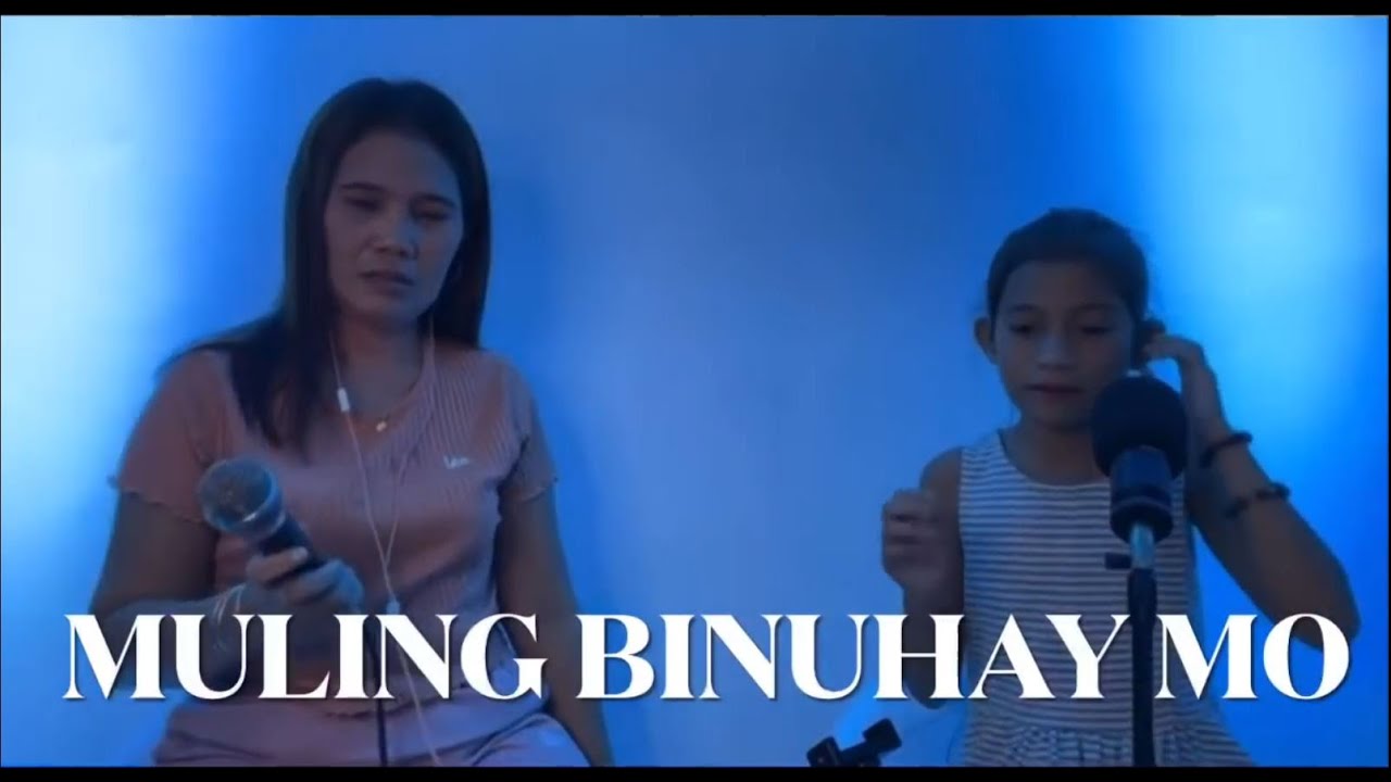 MULING BINUHAY MO | Hannah & Mother