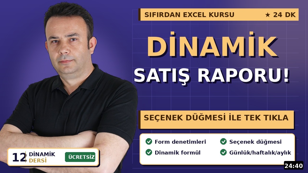 Excel’de Seçenek Düğmesi ile Dinamik Satış Raporu (Günlük/Haftalık/Aylık)