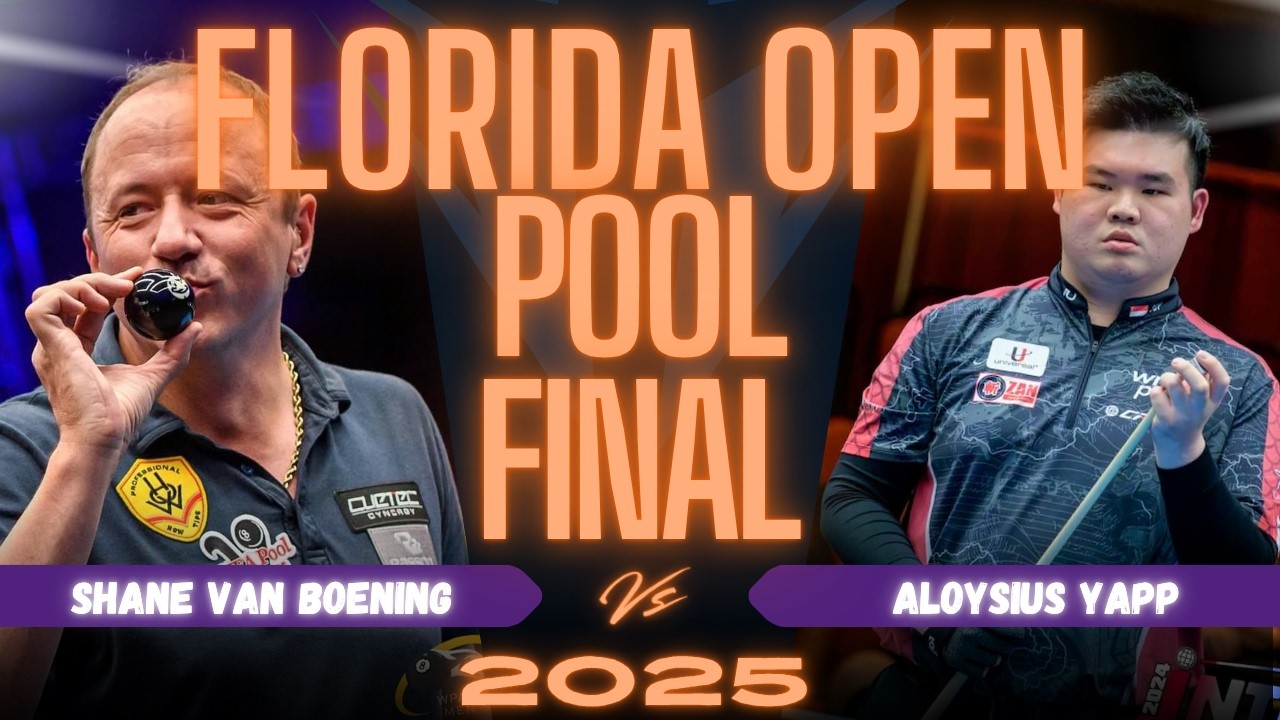 FINAL | SHANE VAN BOENING vs ALOYSIUS YAPP | FLORIDA OPEN POOL 2025