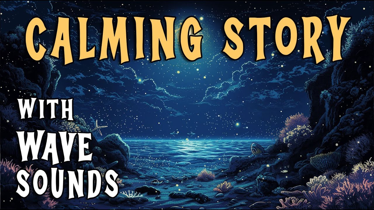 Sleepy Story and Calming WAVE Sounds 🌊 | Secrets of the Ocean | 😴 DEEP SLEEP