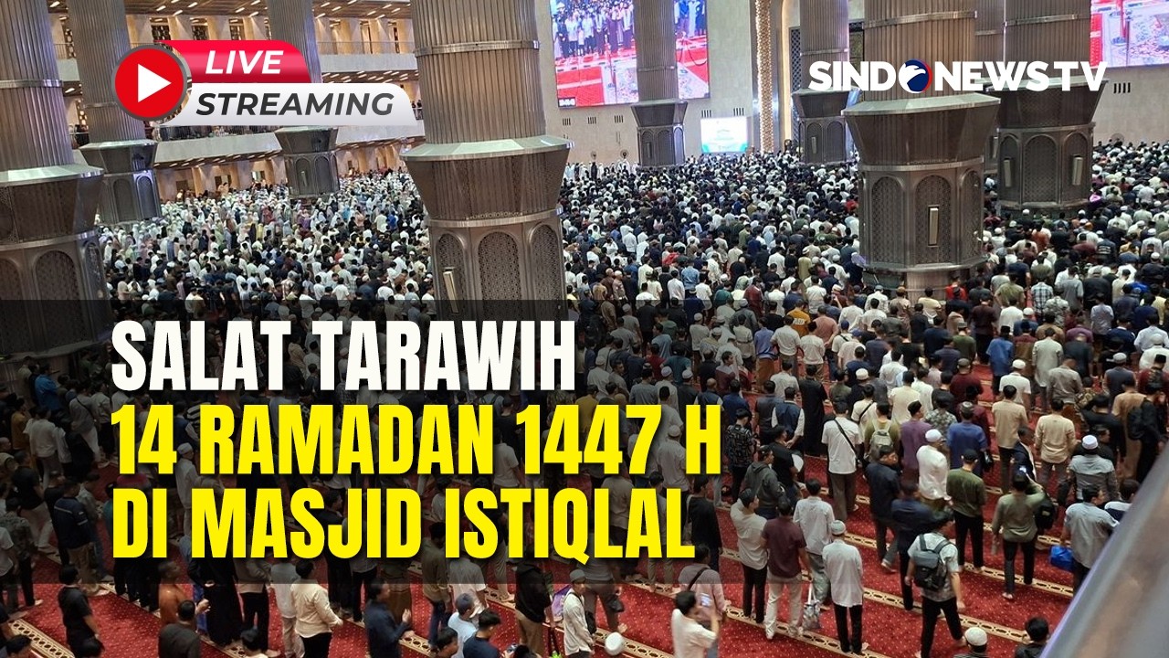 🔴 SALAT TARAWIH  1447 H DI MASJID ISTIQLAL | LIVE |  03/03
