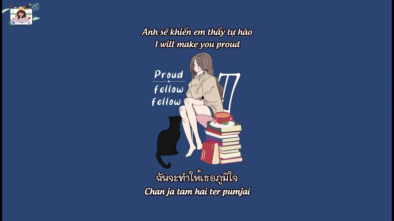(Vietsub - Engsub) Proud - fellowfellow