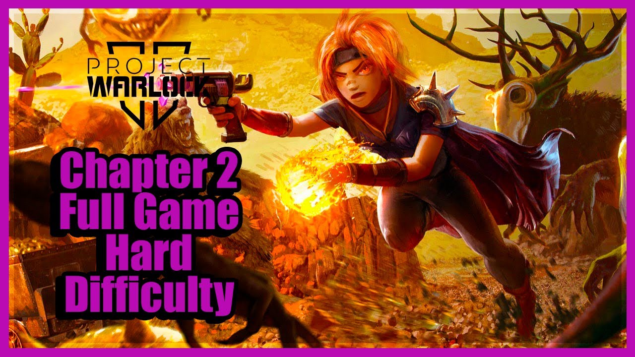 Project Warlock 2 | Chapter 2 | Full Game | 
