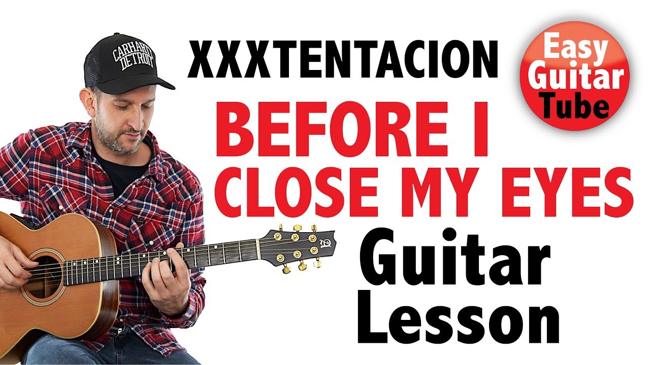 How to play Before I Close My Eyes by XXXTENTACION // Guitar tutorial + FREE TAB (Guitar lesson)