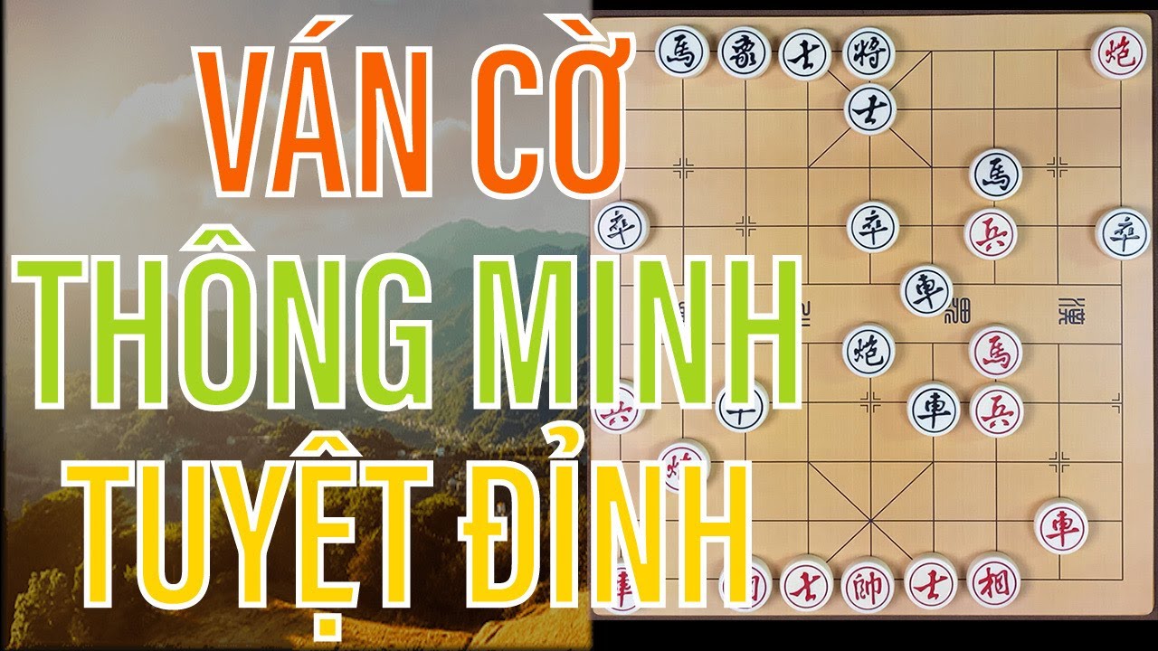 Trận cờ KHỞI MÃ CUỘC nổi tiếng nhất mọi thời đại - Cờ Tướng Siêu Kinh Điển