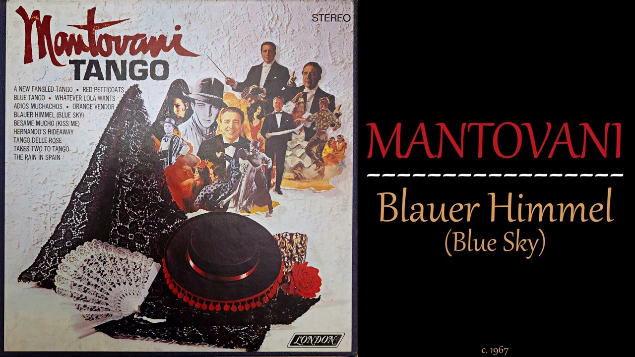 Mantovani - Blauer Himmel (Blue Sky)