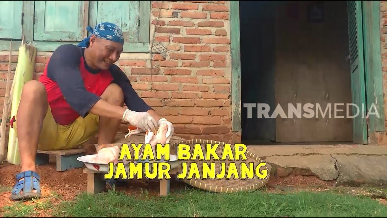 AYAM BAKAR JAMUR RANJANG | JEJAK SI GUNDUL (06/02/20) Part 2