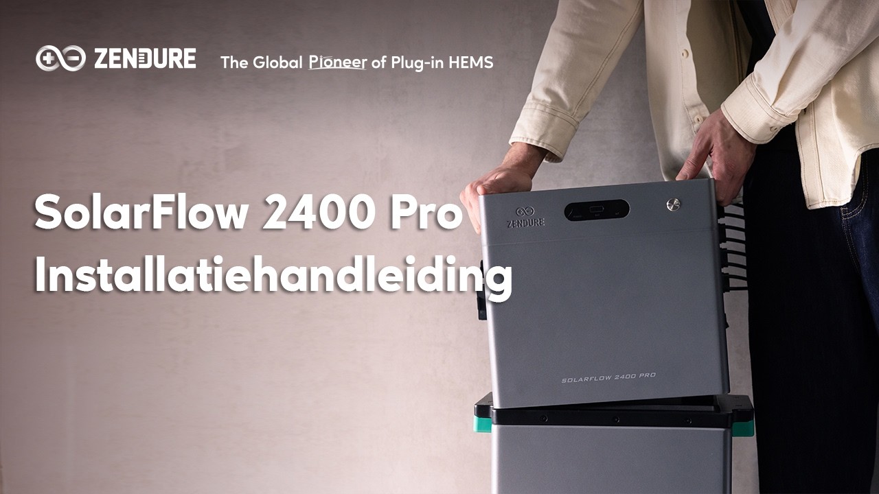 SolarFlow 2400 Pro | De ultieme handleiding voor het uitpakken en installeren