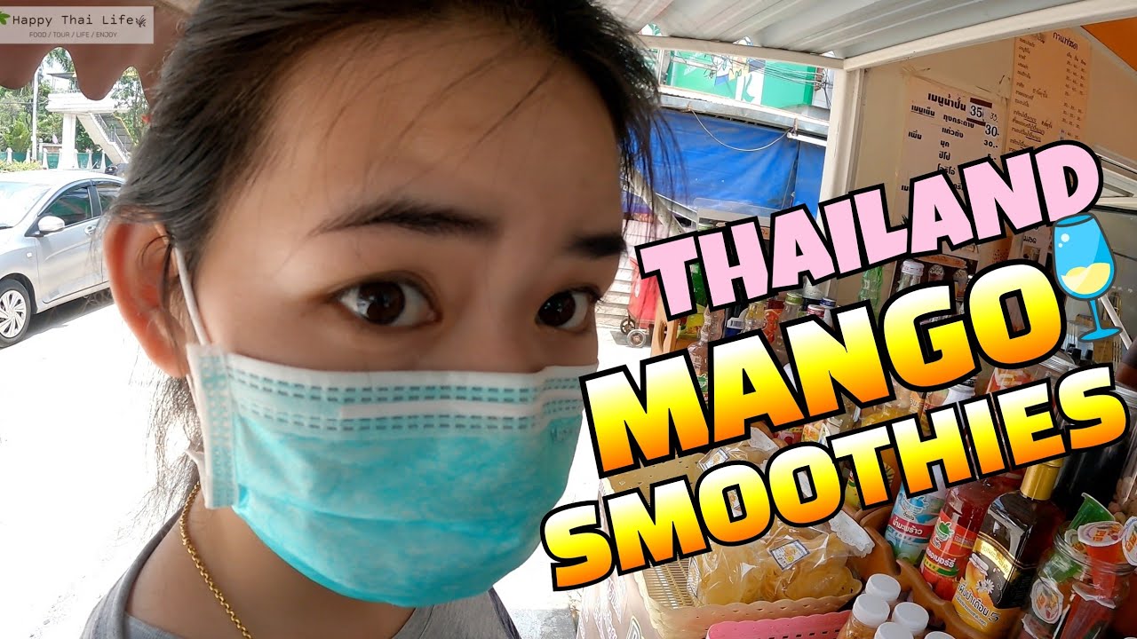 [Thai Street Food] MANGO SMOOTHIES best Thailand food and Drink