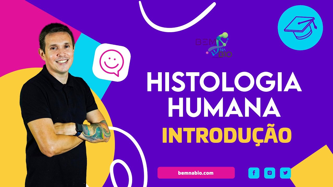 Histologia Humana - Introdução