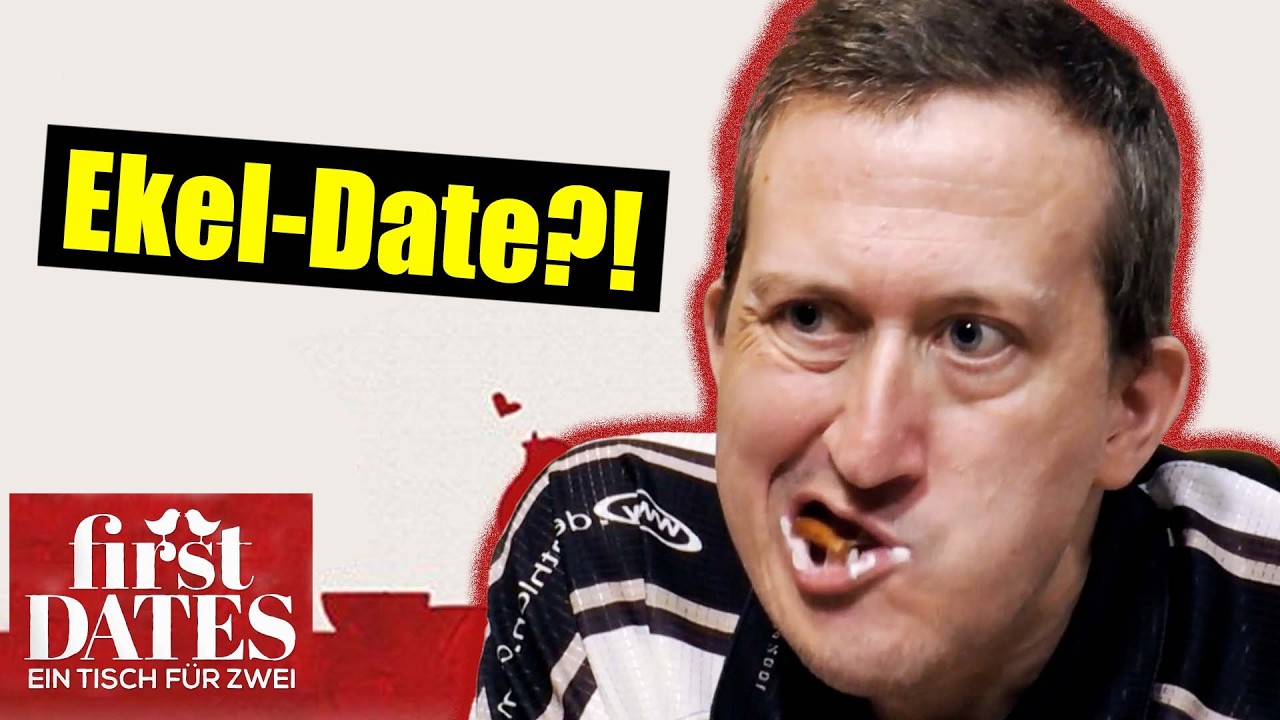 First Dates: ER EKELT SIE AN!