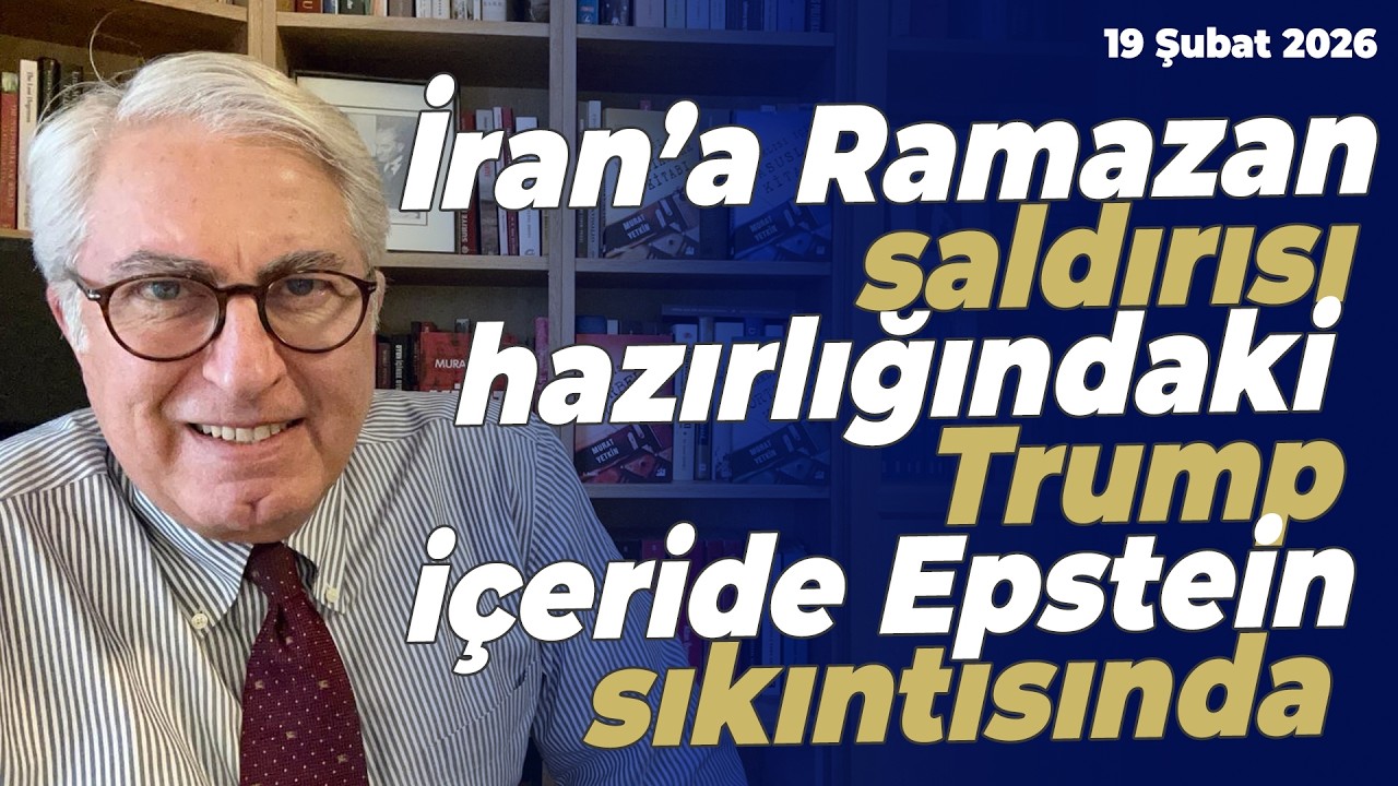 İran’a Ramazan saldırısı hazırlığındaki Trump, içeride Epstein sıkıntısında | Murat Yetkin
