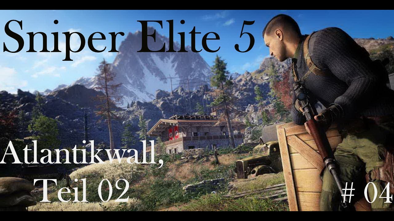 Sniper Elite 5, Atlantikwall 02, Deutsch, #04, 2025
