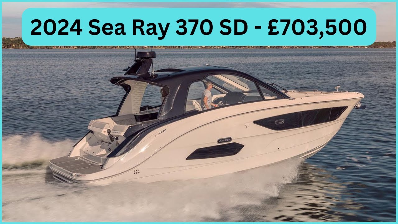 Boat Tour - 2024 Sea Ray 370 Sun Dancer- £703,500 (Inboards or Outboards)