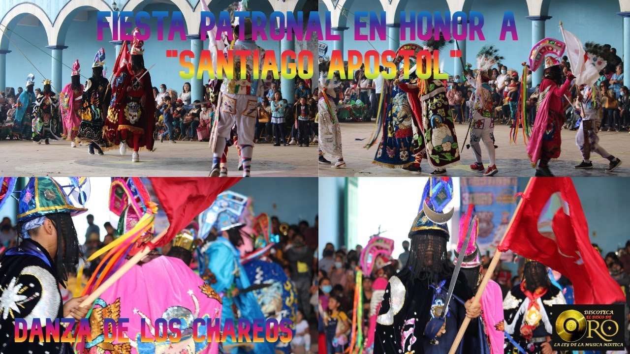 FIESTA PATRONAL EN HONOR A SANTIAGO APOSTOL / DANZA DE LOS CHAREOS / DESAFÍO / SANTIAGO JUXTLAHUACA