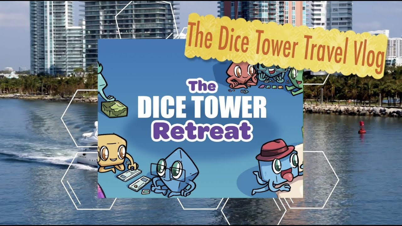 Dice Tower Retreat Vlog 2022