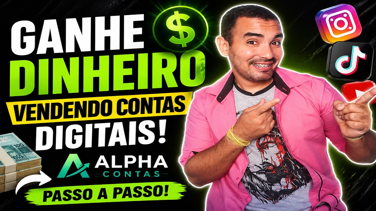 💰 Como Ganhar Dinheiro Vendendo Contas Digitais na Alpha Contas (Passo a Passo 2026)