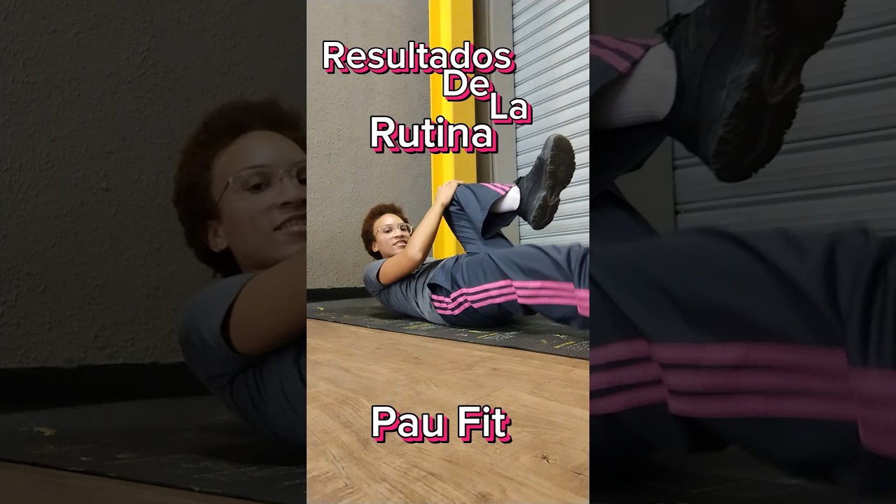 Resultados de la rutina de Pau Fit  #parati #paufit #rutinadeejercicio #resultados #ejerciciosencasa