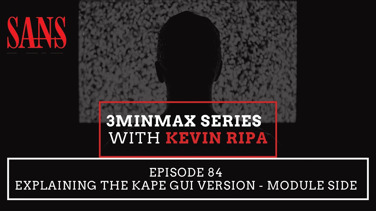 Episode 84: Explaining the KAPE GUI Version - Module Side