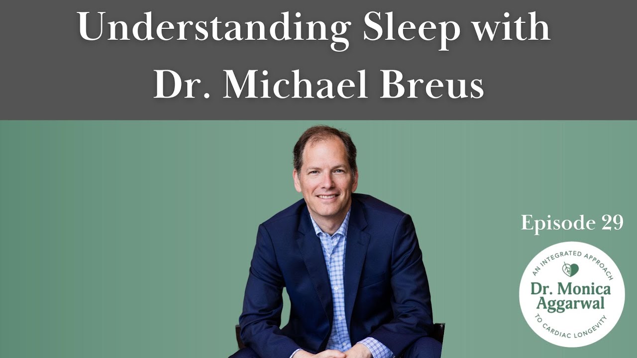 Understanding Sleep with Dr. Michael Breus