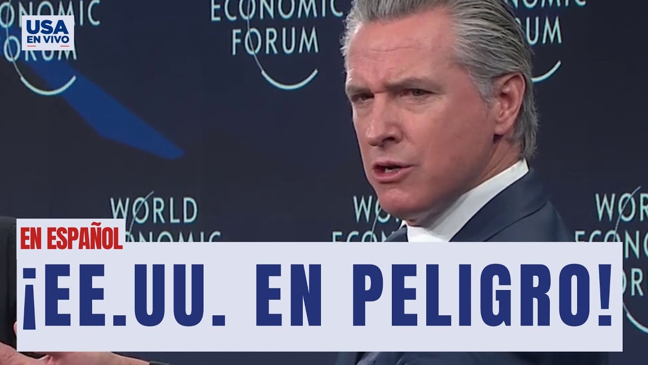 Gavin Newsom advierte en Davos que EE.UU. va ‘en reversa’ con Trump