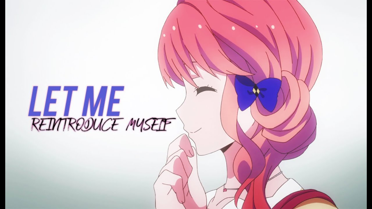 | Nightcore | - Let Me Reintroduce Myself MV