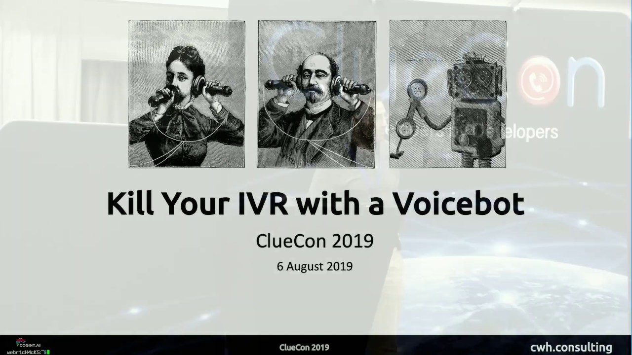 Chad Hart - cwh.consulting - Kill Your IVR with a Voicebot