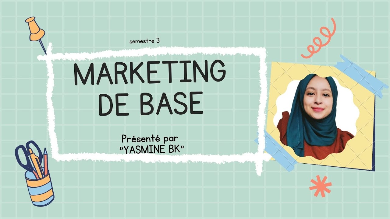 Vidéo 7 | Marketing de base - chapitre 1:Etude de Marché | بالدارجة