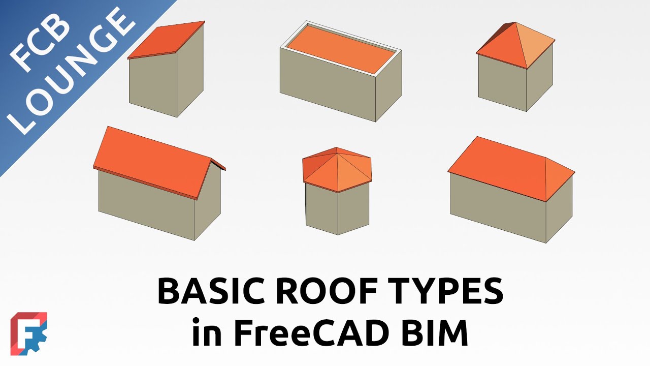 Basic Roof Types in FreeCAD BIM