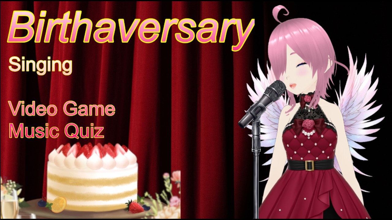 2 Year Anniversary / Birthday Stream