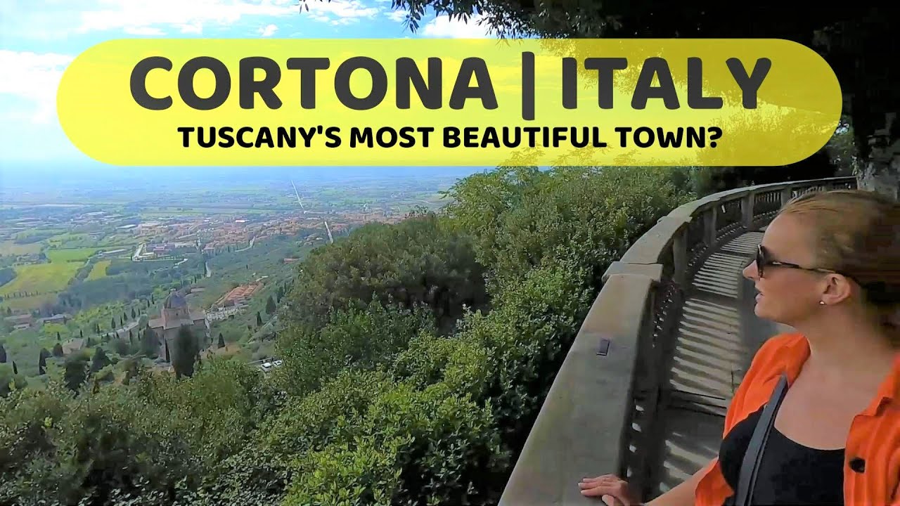 CORTONA - The most BEAUTIFUL town in TUSCANY | ITALY