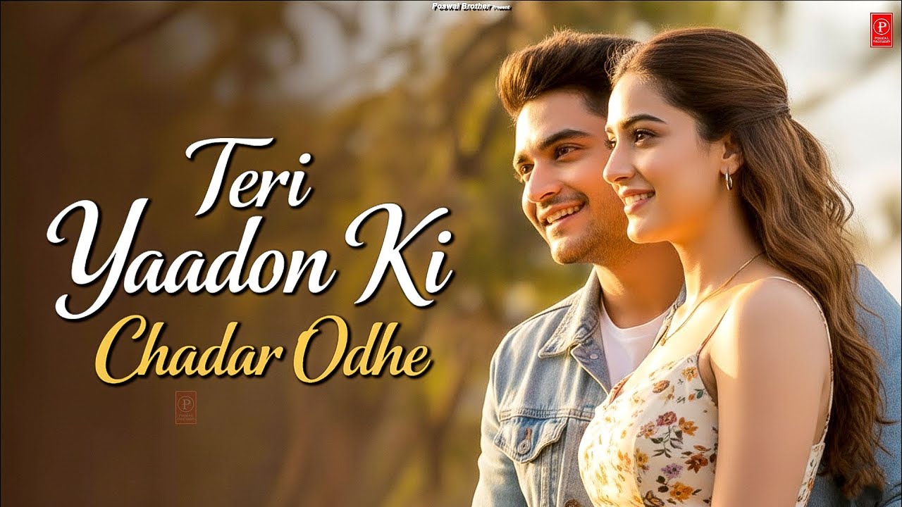 Teri Yaadon Ki Chadar Odhe (Official Video) (Dil Ne Tera Naam Liya) || Romantic Bollywood Hits Song