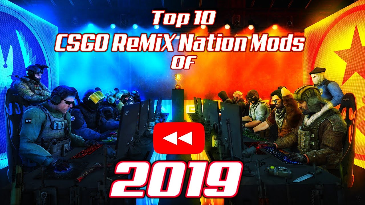 Top 10 Counter-Strike Mods For Android & PC (2019 Rewind)