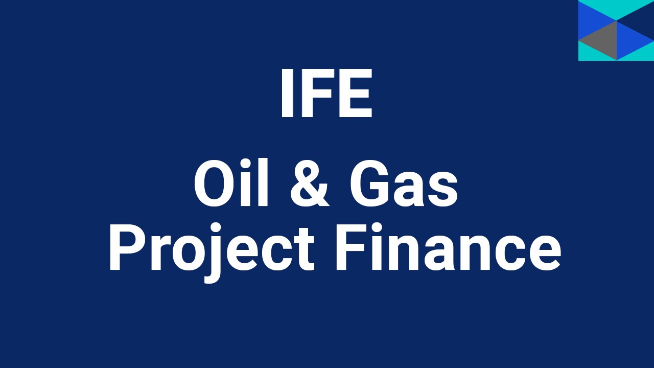 Oil & Gas Project Finance Training Course