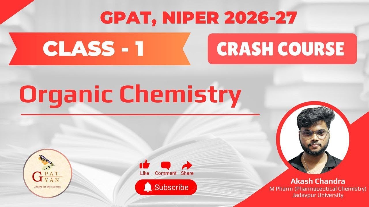 Organic Chemistry (Part- 1) | Crash Course | Class- 1 | Akash Chandra | @GPATGYANOFFICIAL