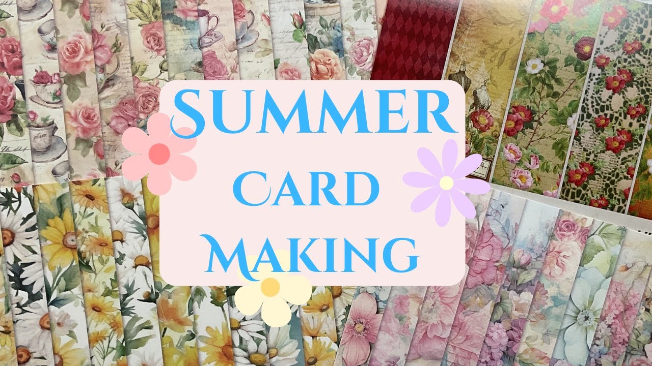 Summer Card Making 4 Beautiful Cards Using New 6x6 Paper Packs