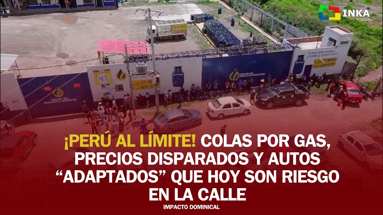 ¡PERÚ AL LÍMITE! COLAS POR GAS,PRECIOS DISPARADOS Y AUTOS “ADAPTADOS” QUE HOY SON RIESGO EN LA CALLE