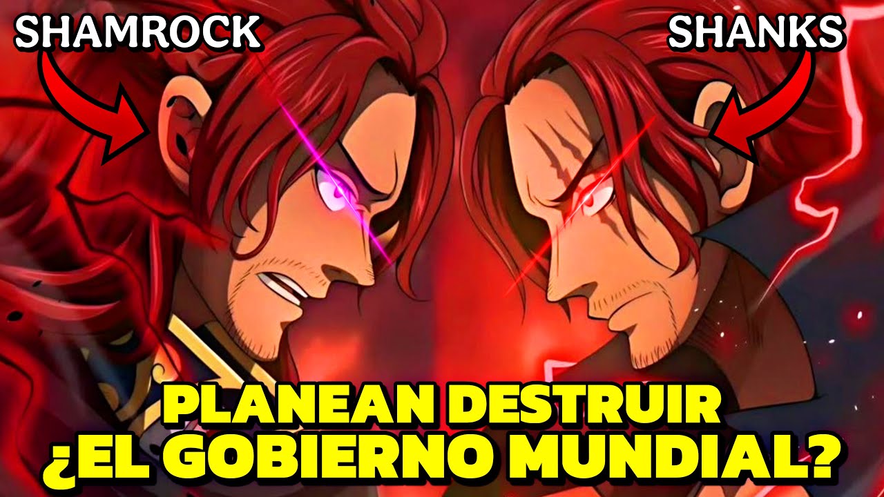 ¿SHANKS Y SHAMROCK TIENEN UN PLAN SECRETO? - One Piece PyR