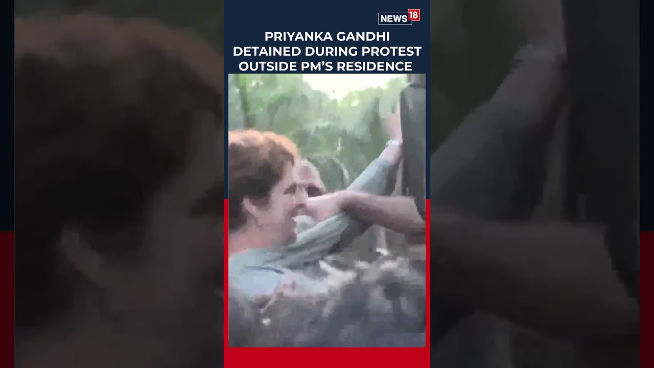 Priyanka Gandhi Detained by Delhi Police During Opposition Protest at Lok Kalyan Marg | N18S