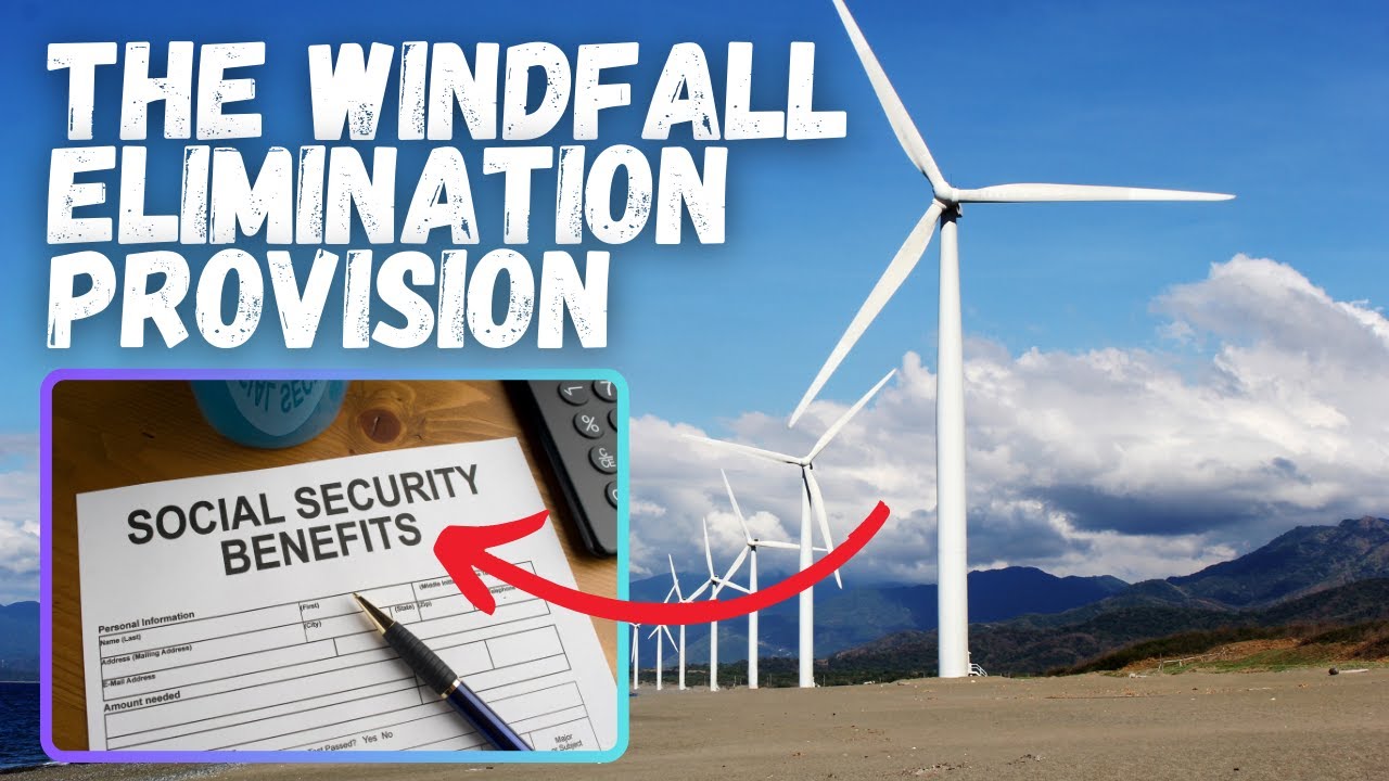 Understanding Social Security: The Windfall Elimination Provision Explained