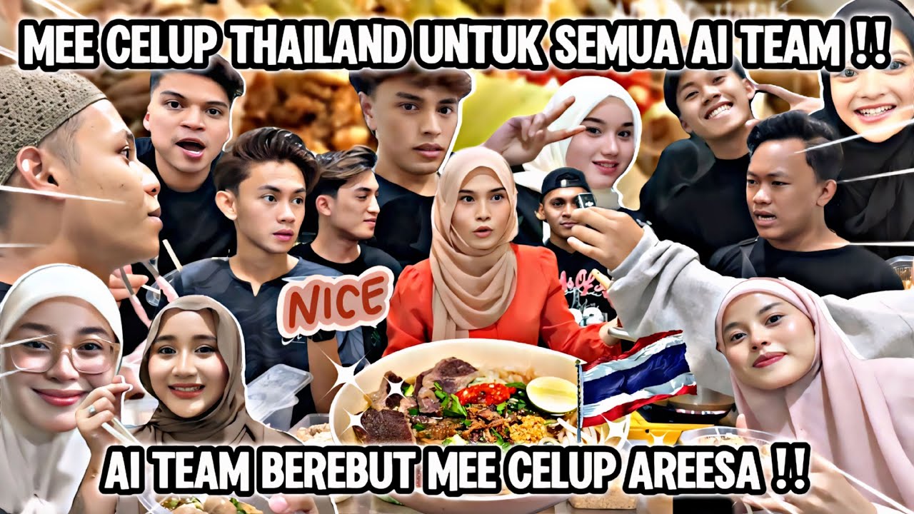 MEE CELUP THAILAND UNTUK AI TEAM! MOREH TERSEDAP!