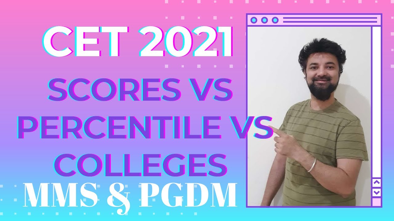 CET 2021 Scores vs Percentiles vs Colleges | MMS PGDM Cutoffs | New Paper Pattern