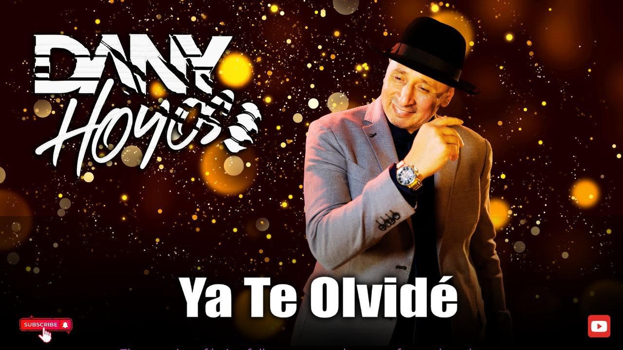 YA TE OLVIDE | DANY HOYOS -  (VIDEO OFICIAL )