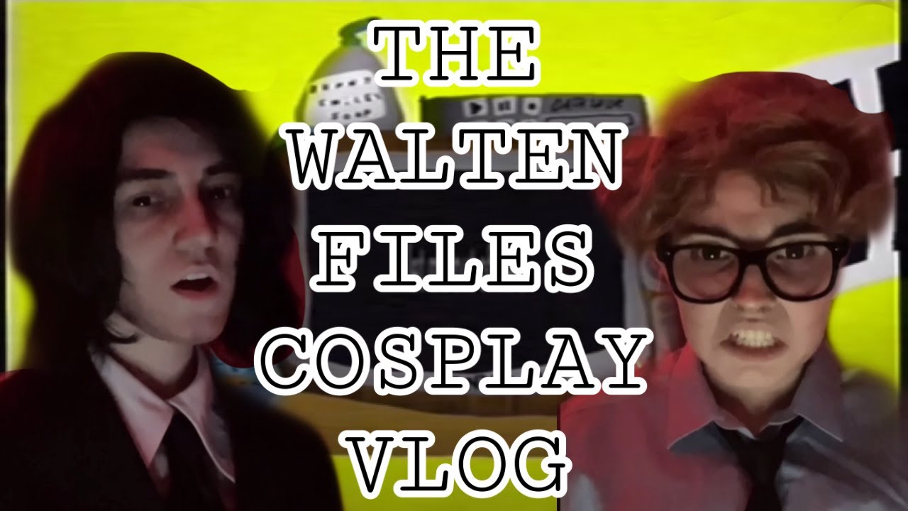 The Walten Files Cosplay Vlog | EVERYTHING GOES WRONG!