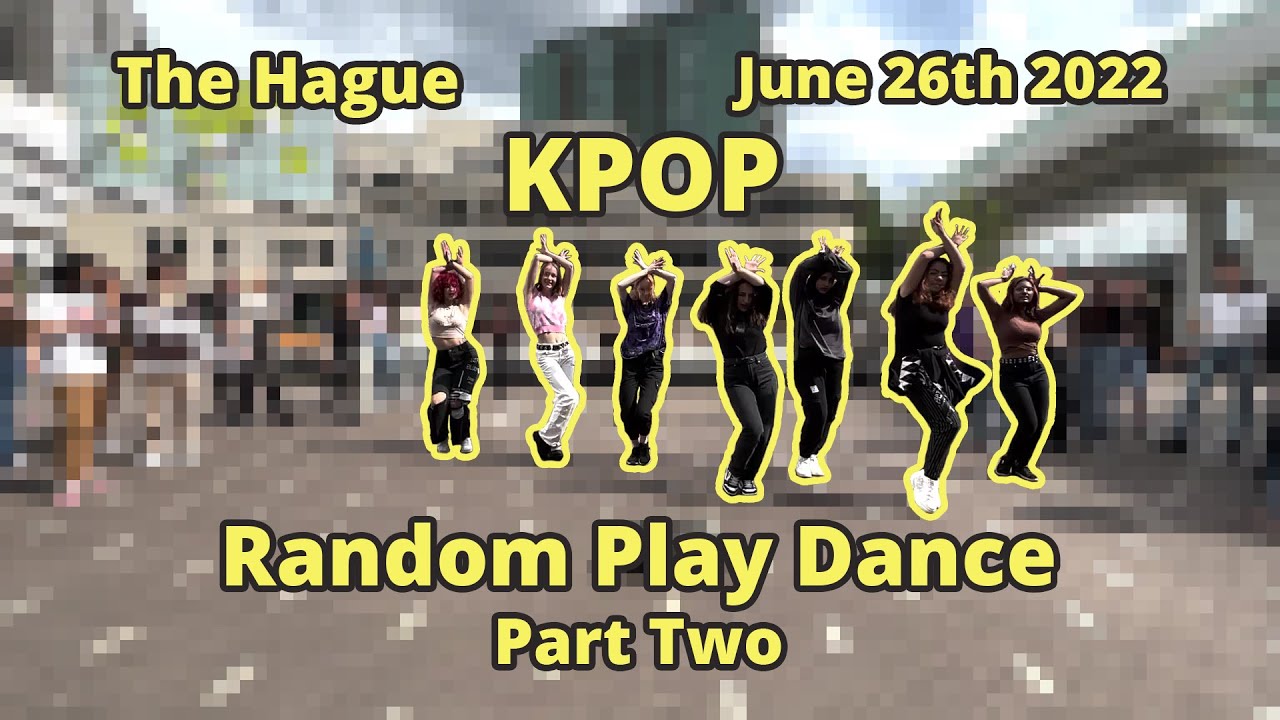 KPOP RANDOM PLAY DANCE in the Netherlands, The Hague Part 2