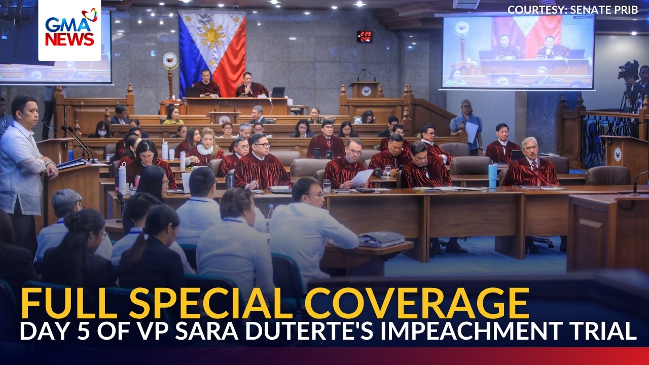 FULL - Day 5 of VP Sara Duterte's impeachment trial | GMA News